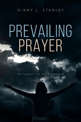 Prevailing Prayer