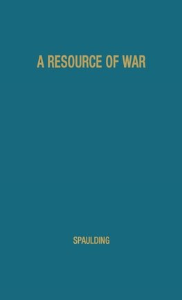 A Resource of War