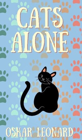 Cats Alone