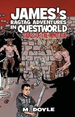 James's Ragtag Adventures in Questworld