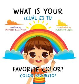 What Is Your Favorite Color? / ¿Cuál Es Tu Color Favorito?