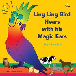 Ling Ling Bird Hears with his Magic Ears