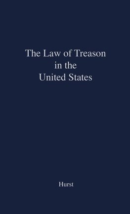 The Law of Treason in the United States