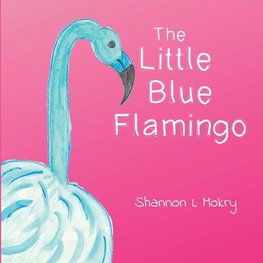 The Little Blue Flamingo