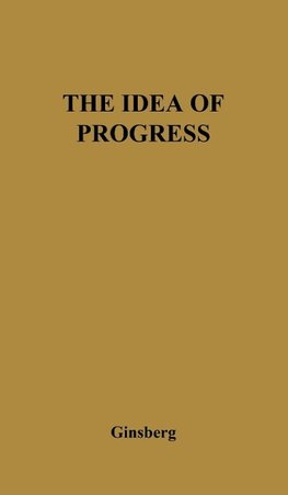 The Idea of Progress