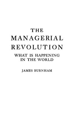 The Managerial Revolution