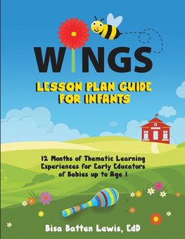 WINGS Lesson Plan Guide for Infants