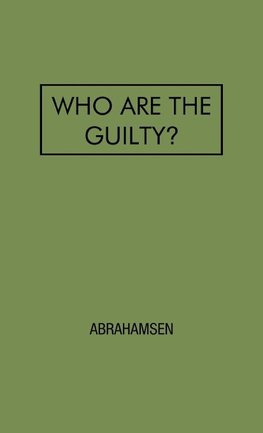 Who Are the Guilty?