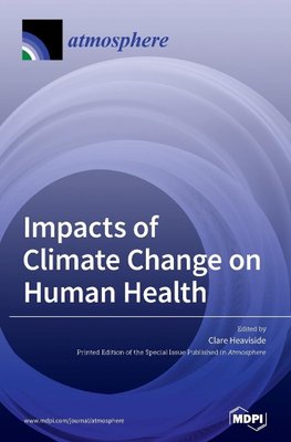 Impacts of Climate Change on Human Health