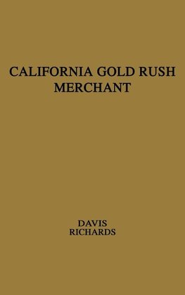 California Gold Rush Merchant