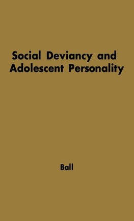 Social Deviancy and Adolescent Personality