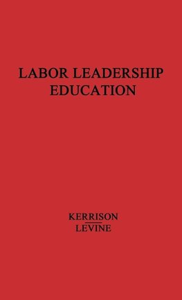 Labor Leadership Education