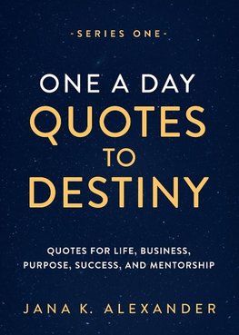 ONE A DAY QUOTES TO DESTINY