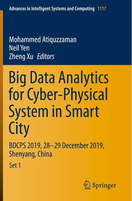 Big Data Analytics for Cyber-Physical System in Smart City