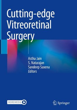 Cutting-edge Vitreoretinal Surgery