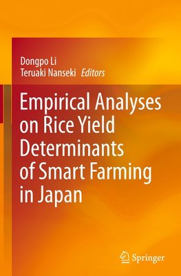 Empirical Analyses on Rice Yield Determinants of Smart Farming in Japan