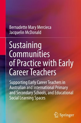 Sustaining Communities of Practice with Early Career Teachers