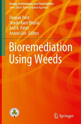 Bioremediation using weeds