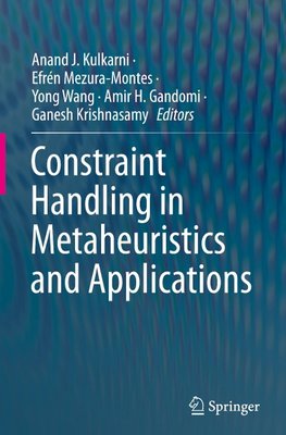 Constraint Handling in Metaheuristics and Applications