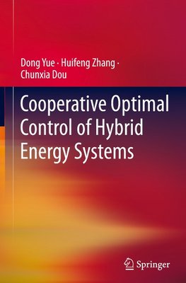 Cooperative Optimal Control of Hybrid Energy Systems