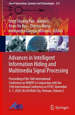 Advances in Intelligent Information Hiding and Multimedia Signal Processing