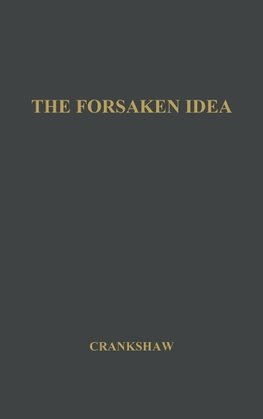 The Forsaken Idea