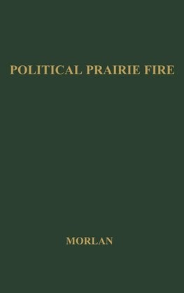 Political Prairie Fire