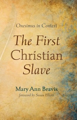 The First Christian Slave