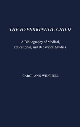 The Hyperkinetic Child