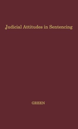 Judicial Attitudes in Sentencing