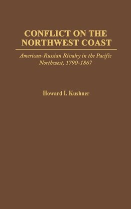 Conflict on the Northwest Coast