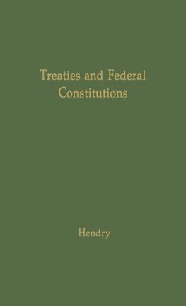 Treaties and Federal Constitutions