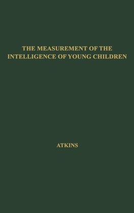 The Measurement of the Intelligence of Young Children