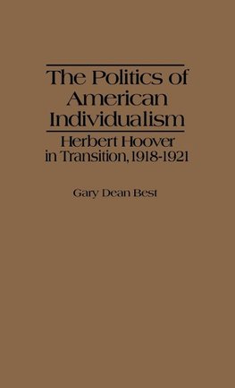 The Politics of American Individualism