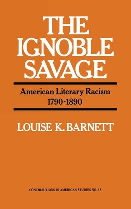 The Ignoble Savage