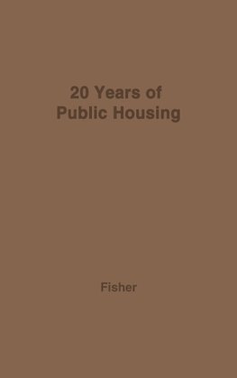 Twenty Years of Public Housing