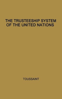 The Trusteeship System of the United Nations