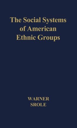 The Social Systems of American Ethnic Groups.