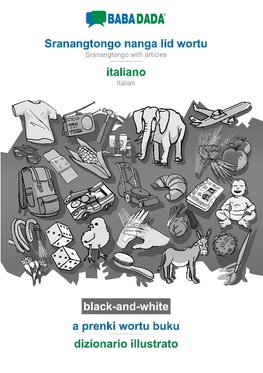 BABADADA black-and-white, Sranangtongo with articles (in srn script) - italiano, visual dictionary (in srn script) - dizionario illustrato