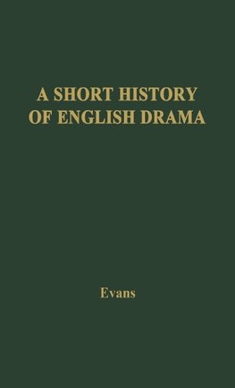 A Short History of English Drama