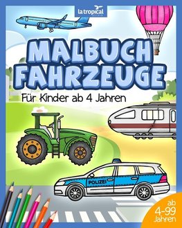 Malbuch Fahrzeuge für Kinder ab 4 Jahren