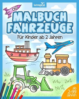 Malbuch Fahrzeuge für Kinder ab 2 Jahren