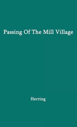 Passing of the Mill Village