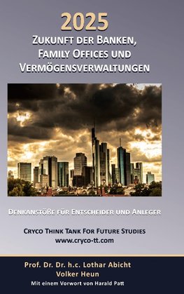 2025  Zukunft von Banken, Family Offices und Vermögensverwaltung