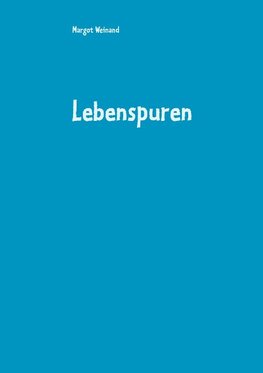 Lebenspuren