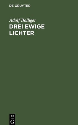 Drei ewige Lichter