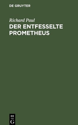 Der entfesselte Prometheus