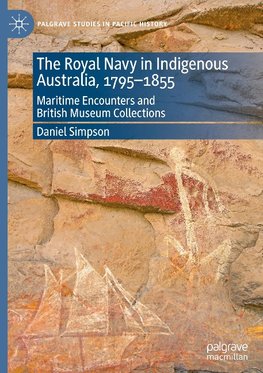 The Royal Navy in Indigenous Australia, 1795-1855