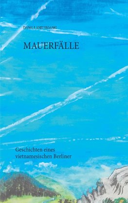 Mauerfälle