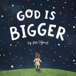 God is Bigger